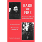 Barb of Fire: Twenty Poems of Blessed Elizabeth of the Trinity with Selected Passages from Blessed Columba Marmion, Osb - Paperback