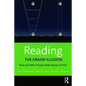 Reading- The Grand Illusion: How and Why People Make Sense of Print - Paperback