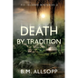 Death by Tradition: Fiji Islands Mysteries 2 - Paperback