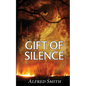 Gift of Silence - Paperback