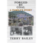 Forged by Coal: A Family's Story - Paperback