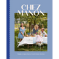 Chez Manon: Simple Recipes from a French Home Kitchen - Hardcover