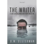 The Writer: A Dark Thriller - Paperback