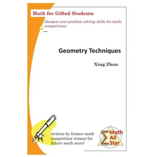 Geometry Techniques: Math for Gifted Students - Paperback
