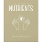 The Little Book of Nutrients - Hardcover
