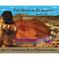 The House of El Shaddai: God's Dwelling Place Reconsidered - Hardcover