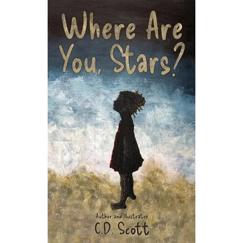 Where Are You, Stars? - Hardcover