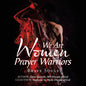 We Are Women Prayer Warriors: Brave Souls - Paperback