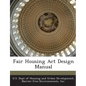 Fair Housing ACT Design Manual - Paperback