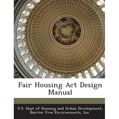 Fair Housing ACT Design Manual - Paperback