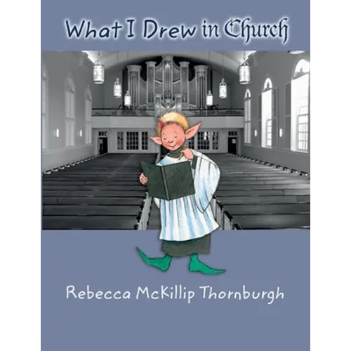 What I Drew in Church - Paperback