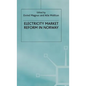 Electricity Market Reform in Norway - Hardcover