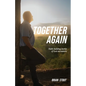 Together Again: Faith-building stories of God encounters - Paperback