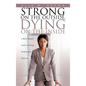 Strong on the Outside, Dying on the Inside - Hardcover