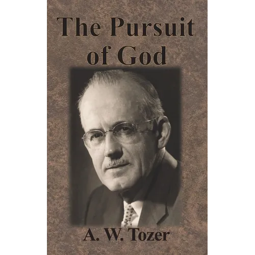 The Pursuit of God - Hardcover