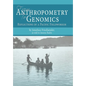 From Anthropometry to Genomics: Reflections of a Pacific Fieldworker - Hardcover