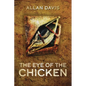 The Eye of the Chicken - Paperback