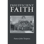 Insufficient Faith - Paperback