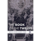 The Book of the Twelve - Paperback