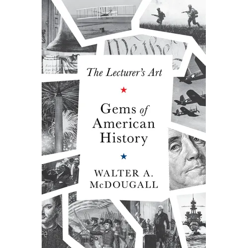 Gems of American History: The Lecturer's Art - Hardcover