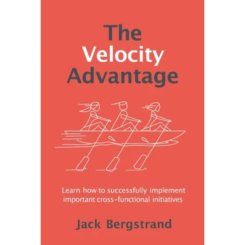 The Velocity Advantage - Paperback