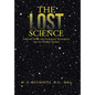 The Lost Science: Esoteric Math and Astrology Techniques for the Market Trader - Hardcover