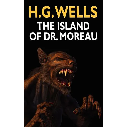 The Island of Dr. Moreau - Hardcover