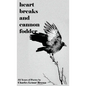 Heart Breaks and Cannon Fodder - Hardcover