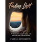 Finding Light: A Mother's Journey to India and the Light That Led Her Home - Hardcover