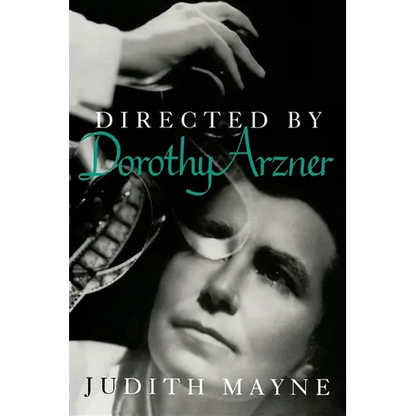 Directed by Dorothy Arzner - Paperback