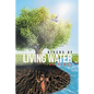 Rivers of Living Water - Paperback
