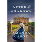 After the Shadows - Hardcover