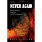 Never Again: A Never Before Told Insight Into the 1992 Los Angeles Riots - Paperback