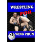 WRESTLING for WING CHUN - Paperback