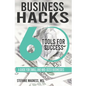 Business Hack...60 Tools for Success - Paperback