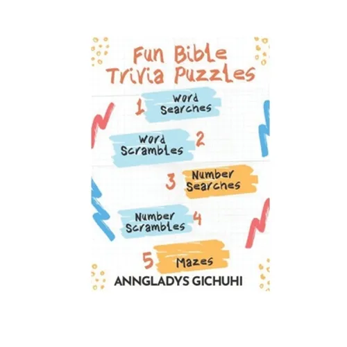 Fun Bible Trivia Puzzles: Word Searches, Word Scrambles, Number Searches, Number Scrambles & Mazes - Paperback