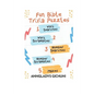 Fun Bible Trivia Puzzles: Word Searches, Word Scrambles, Number Searches, Number Scrambles & Mazes - Paperback