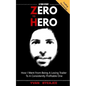 Zero to Hero: How I went from being a losing trader to a consistently profitable one - Paperback