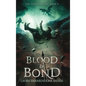Blood & Bond - Hardcover