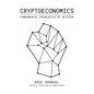Cryptoeconomics: Fundamental Principles of Bitcoin - Paperback
