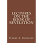 Lectures on the Book of Revelation - Paperback