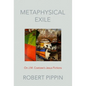 Metaphysical Exile: On J.M. Coetzee's Jesus Fictions - Hardcover