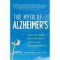 The Myth of Alzheimer's - Paperback