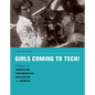 Girls Coming to Tech!: A History of American Engineering Education for Women - Paperback
