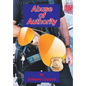 Abuse of Authority - Hardcover