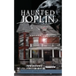 Haunted Joplin - Hardcover