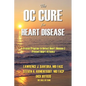 The OC Cure For Heart Disease - Paperback