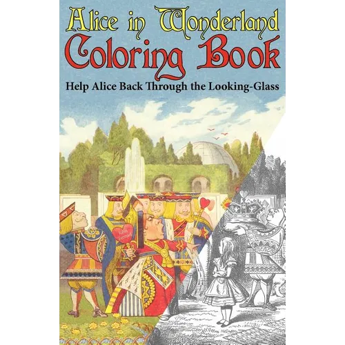 Alice in Wonderland Coloring Book: Help Alice Back Through the Looking-Glass (Abridged) (Engage Books) - Paperback