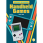 Handheld Games - Library Binding