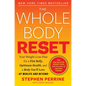 The Whole Body Reset: Your Weight-Loss Plan for a Flat Belly, Optimum Health & a Body You'll Love at Midlife and Beyond - Hardcover